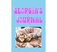 Georgia's Journal A Chihuahua loving journal your thoughts, doodles, and plans to come to life: collaged lined pages fun for writing, taking notes, drawing