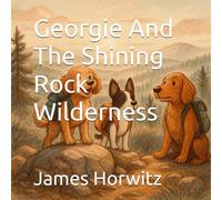 Georgie And The Shining Rock Wilderness