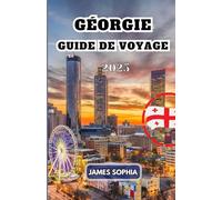 GÉORGIE GUIDE DE VOYAGE 2025: Nation transcontinentale située à l'intersection de l'Europe et de l'Asie, souvent considérée comme faisant partie de ... capitale et plus grande ville est Tbilissi.