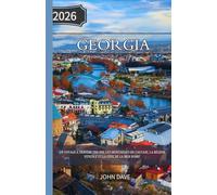 Géorgie Guide de voyage 2026: Un voyage à travers Tbilissi, les montagnes du Caucase, la région viticole et la côte de la mer Noire