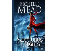 Georgina Kincaid , tome 2 : Succubus Nights