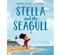 Georgina Stevens Year 1/Primary 2: Stella and the Seagull (Poche)
