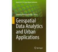 Geospatial Data Analytics And Urban Applications