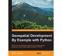 Geospatial Development By Example With Python