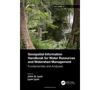 Geospatial Information Handbook For Water Resources And Watershed Management, Volume I