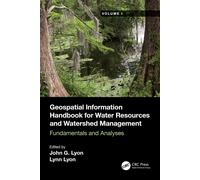 Geospatial Information Handbook For Water Resources And Watershed Management, Volume I