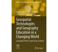 Geospatial Technologies And Geography Education In A Changing World