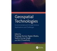 Geospatial Technologies: Environmental and Climate Science Applications and Challenges