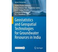 Geostatistics And Geospatial Technologies For Groundwater Resources In India