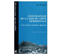 Géostratégie de la mer de Chine méridionale et les bassins maritimes adjacents