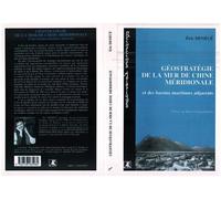 Eric Denécé – Géostratégie de la mer de Chine méridionale et bassins maritimes adjacents – Broché