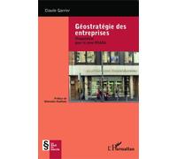 Géostratégie Des Entreprises - Propositions Pour La Zone Ohada