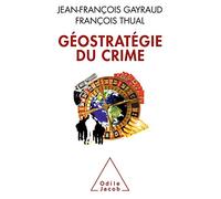 Géostratégie du crime