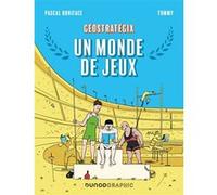 Géostratégix : Un monde de jeux Pascal Boniface (Auteur), Tommy (Auteur)