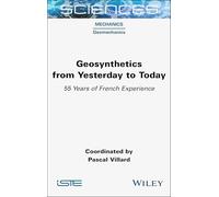 Geosynthetics from Yesterday to Today: 55 Years of French Experience