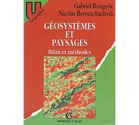 Geosystemes Et Paysages. Bilans Et Methodes