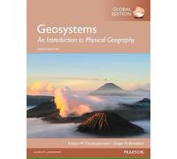 Geosystems – Introduction à la géographie physique – Édition internationale
