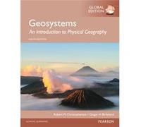 Geosystems An Introduction to Physical Geography Global Edition by Ginger Birkeland Inconnu (Auteur)