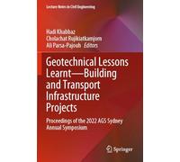 Geotechnical Lessons Learnt-Building and Transport Infrastructure Projects: Proceedings of the 2022 AGS Sydney Annual Symposium