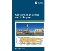 Geotechnics Of Venice And Its Lagoon