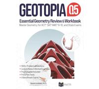 GeoTopia 0.5: Essential Geometry Review and Workbook: Master Geometry for ACT, SAT, AMC, and State Exams
