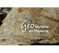 Géotourisme en Mayenne - Jean Plaine - Biotope Eds - broché - Guide