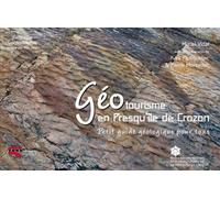 Geotourisme en presqu'ile de crozon - Yves Plusquellec - Biotope Eds - broché - Guide