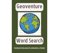 Geoventure Word Search Puzzle Book: Word Searches with Easy to Read Print about Geoventure, Countries, the Globe and More | 6x9 inches, 110 pages | ... for Vacations, Holidays and Free Times.