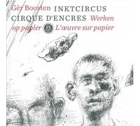 Gèr Boosten, Cirque D'encres - L'oeuvre Sur Papier