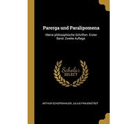GER-PARERGA UND PARALIPOMENA