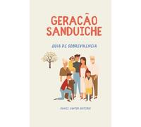 Geração Sanduíche: Guia de Sobrevivência