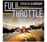 Gerald Albright - Full Throttle [Compact Discs]