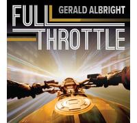 Gerald Albright - Full Throttle [Compact Discs]