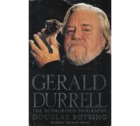 Gerald Durrell (Authorised Biography): The Authorised Biography