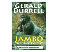 Gerald Durrell - Jambo The Gentle Giant