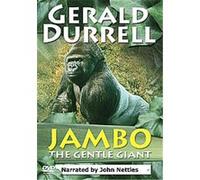 Gerald Durrell - Jambo The Gentle Giant G