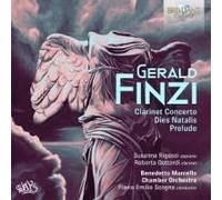 Gerald Finzi: Clarinet Concerto / Dies Natale / Prelude