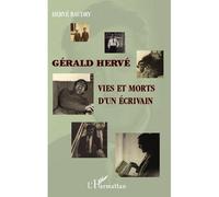Gérald Hervé Vies et morts d'un écrivain - Hervé Baudry - L'harmattan - broché - Livre