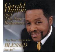 Gerald Hinton - Don't Know How Blessed You are