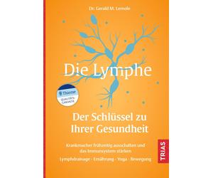 Gerald M. Lemol Die Lymphe - Der Schlüssel zu Ihrer Gesundheit: Krankmac (Poche)