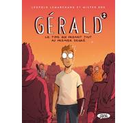 Gérald - Tome 2 - Léopold Lemarchand - Michel Lafon - broché - Bande dessinée