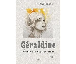 Géraldine: Annie avance ses pions