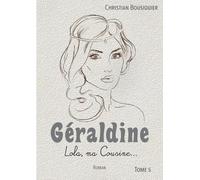 Géraldine: Lola, ma cousine