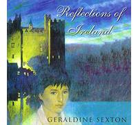Geraldine Sexton - Reflections of Ireland [Import]