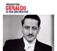 Geraldo and His Orchestra - Presenting Geraldo ... and His Orchestra