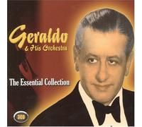 Geraldo & His Orchestra - Essential Collection [Import]
