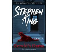 Gerald's Game: Thrilling suspense from the No. 1 bestseller