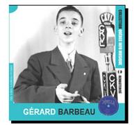 Gerard Barbeau - Quebec Info Musique [Import]