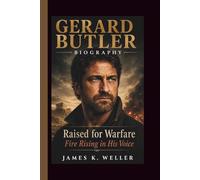 GERARD BUTLER: Raised for Warfare Fire Rising in His Voice