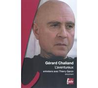 Gérard Chaliand, l'aventureux